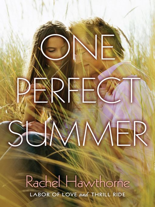 Title details for One Perfect Summer by Rachel Hawthorne - Available
